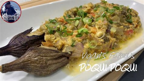Vigan’s Famous POQUI POQUI Recipe .
